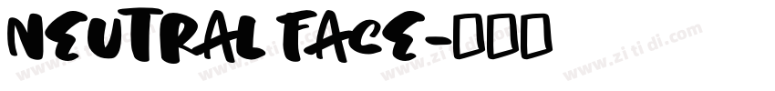neutral face字体转换